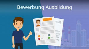 Bewerbung Ausbildung • Aufbau, Tipps und Muster