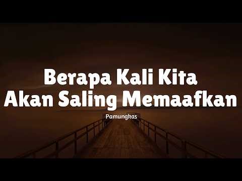 Pamungkas - Berapa Kali Kita Akan Saling Memaafkan (Lirik Lagu) Viral Tiktok || MIX Hindia - Cincin