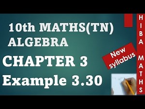 class 10th maths chapter 3 example 3.30 tn samacheer hiba maths