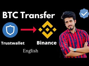 How to transfer Bitcoin BTC from Trustwallet to Binance 2023/ Step by Step Guide