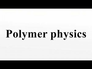 Polymer physics