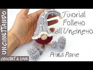 Come Fare un Folletto all'Uncinetto - Parte 1 (sottotitoli in inglese e spagnolo)