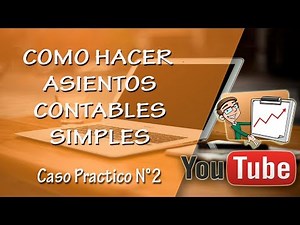 Como Hacer Un Asiento Contable X EL DEPOSITO DE DINERO en el Libro Diario 2019 - Caso Practico N° 2