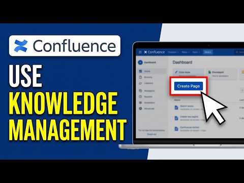How to Use Knowledge Management in Confluence 2026 (Step by Step)