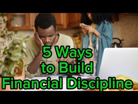 5 Ways to Build Financial Discipline