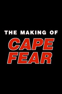 The Making of Cape Fear (2001) - Movie