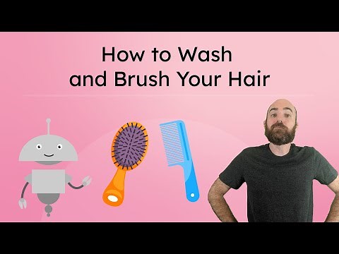 How to Wash and Brush Your Hair - Life Skills for Kindergarten, First, and Second Grade!