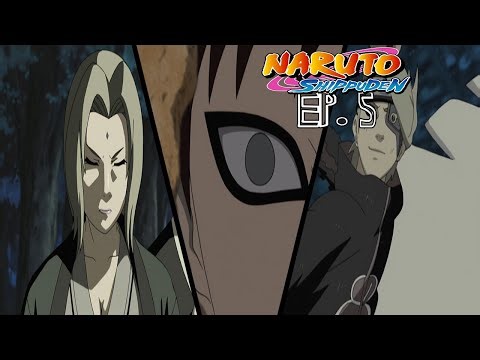 The Kazekage Stands Tall | Naruto Shippuden Episode 5 Reaction Mashup