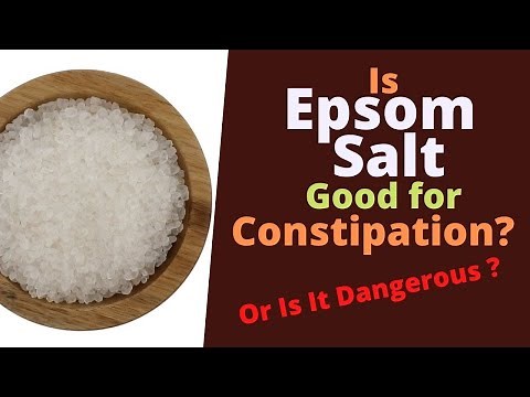 Is Epsom Salt Good for Constipation? How to Use it for Quick Bowel Movements?