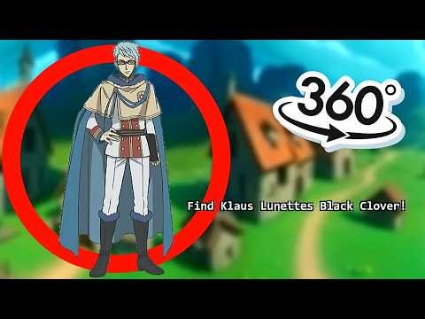 Klaus Lunettes Black Clover | VR Finding Challenge