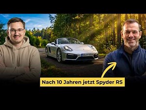 10 Jahre Boxster GTS! Jetzt fährt er Spyder RS, doch diesen Porsche 981 wird er vermissen!