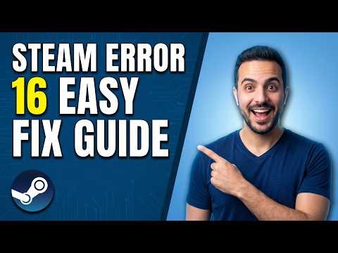 Steam Error 16 (Easy Fix Guide)