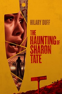 Movie Review – The Haunting of Sharon Tate (2019)