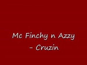 Mc Finchy n Azzy - Cruzin