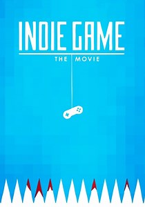Indie Game: The Movie filme - Veja onde assistir