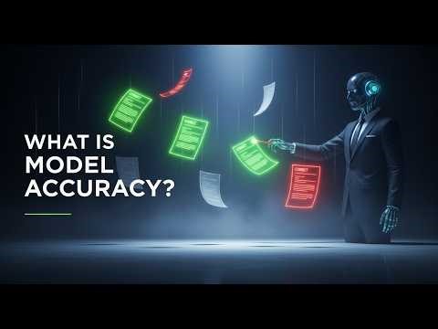 What is Model Accuracy?