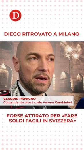 🔴 Diego ritrovato a Milano, forse attirato per «fare soldi facili in Svizzera» 🔴 Il ragazzo è stato ritrovato questa mattina a Milano in via Livigno, nei pressi di una Casa di Comunità, alla quale si era rivolto per cercare ricovero. Le indagini ora mirano a chiarire cosa sia accaduto durante l’allontanamento. 👉 Leggi sul sito ｄａｉｌｙｖｅｒｏｎａ．ｉｔ #veronanetwork #dailyverona #verona #sangiovannilupatoto #ragazzoscomparso | Daily