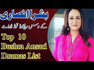 Top 10 Bushra Ansari dramas list | bushra ansari dramas |