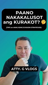 292K views · 12K reactions | PAANO NAKAKALUSOT ang KURAKOT? 樂 (TIPS on ANALYZING EVASION STRATEGIES) #attyg #legaltips #wagthedog #divideandconquer | Atty. G | Facebook