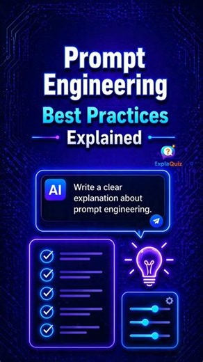 Prompt Engineering Best Practices Explained