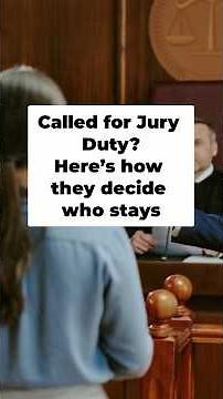Called for Jury Duty? Here’s How Courts Decide Who Stays
