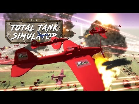 THE MOST INSANE WAR SIMULATOR! Massive Battles with Tanks and Planes - Total Tank Simulator Gameplay