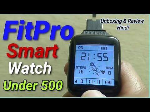 FitPro Smart Watch Unboxing and Review | FitPro App Setup Step by Step | फोन से कैसे कनेक्ट करें