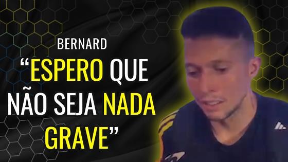 Bernard lamenta lesão de companheiro e envia mensagem de apoio
