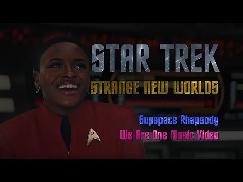 We Are One - Star Trek: Strange New Worlds - Music Video with Lyrics