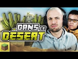 UNE PARTIE EN PLEIN DÉSERT ! 🌵 (Minecraft ft. Maghla, Mickalow, Akytio, Kinstaar, Sharkk)