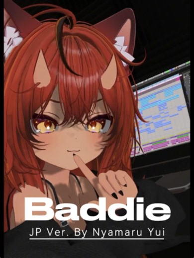 IRONBOY - Baddie [JP Ver.] By Nyamaru Yui #Baddie#IRONBOY #Justmine#japanese #เพลงฮิตtiktok #nyamaruyui #vrchat #วีทูปเบอร์ไทย #Vtuberth #cat #แมว #vtuber #vtuberclips #kawaii #Tpop #เพลงไทย