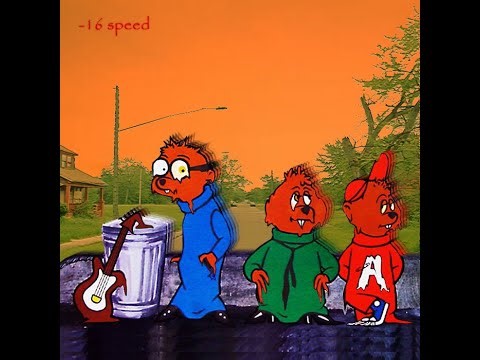Sludgefest - Chipmunks on 16 speed (slower, more distorted ver)