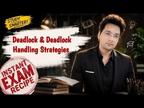 Deadlock and Deadlock Handling Strategies - 4 Strategies with example | Unbeaten Learning