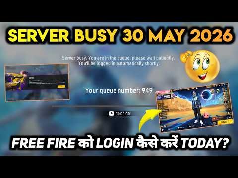 SERVER BUSY YOU ARE IN THE QUEUE PLEASE WAIT PATIENTLY FREE FIRE PROBLEM TODAY HOW TO SOLVE IN 2026