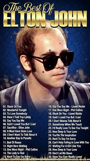 Elton John Best Songs Ever Elton John Greatest Hits Full Album