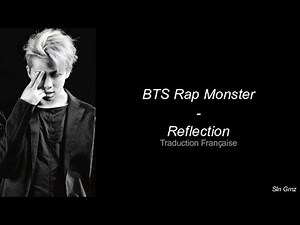 Rap Monster - Reflection (Traduction Française)