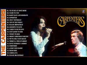 Carpenters Greatest Hits Collection Full Album - The Carpenter Songs Best Songs of The Carpenter