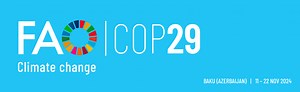 FAO at COP29 |  Climate change | Food and Agriculture Organization of the United Nations