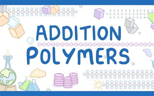GCSE Chemistry - Addition Polymers & Polymerisation #56