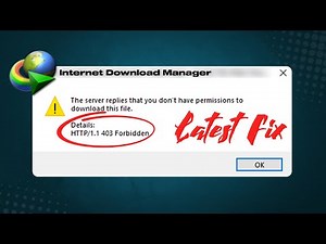 Fix IDM - http/1.1 403 Forbidden Error || Latest 2025 Fix