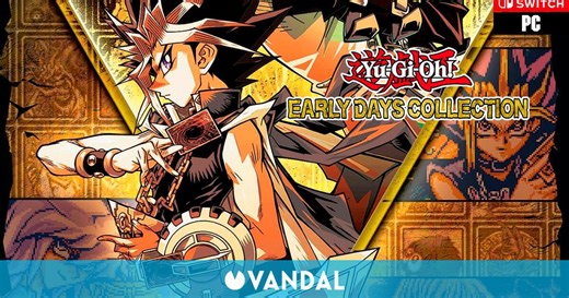 Análisis Yu-Gi-Oh! Early Days Collection, una colección muy completa y nostálgica del juego de estrategia y cartas coleccionables