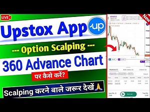 Upstox 360 Features Live Option trading Demo | Upstox Option Scalping on 360 Chart Live