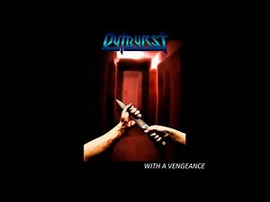 Outburst - With a Vengenace (EP, 2022)