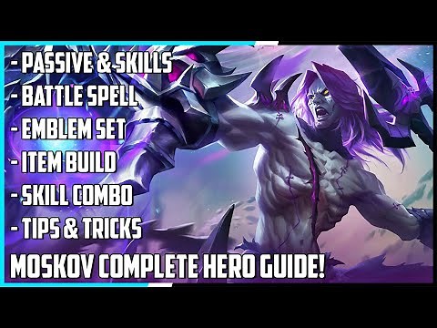 Moskov Complete Hero Guide! Best Build, Skill Combo, Tips & Tricks | Mobile Legends