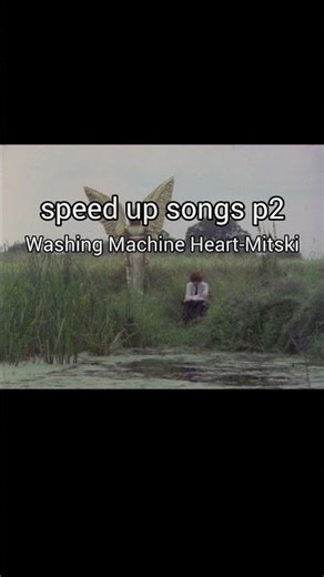 Washing Machine Heart sped up- Mitski #spedup#washingmachineheart