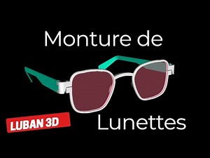 Luban3D - creation of eyeglass frame