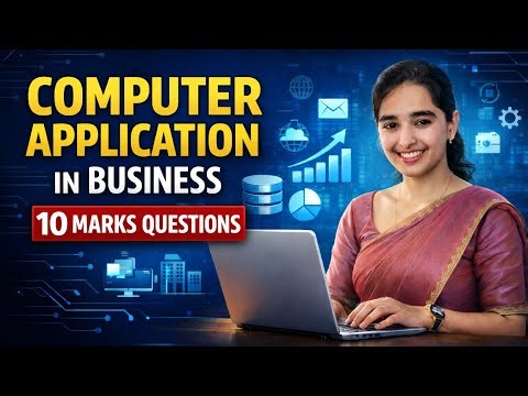 computer application of business for 10 marks | BCOM
