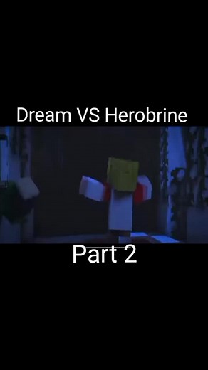 Dream VS Herobrine Part 2