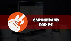 Download Garageband For Pc Windows 7 8 Or Mac