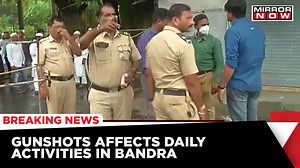 Bandra Gunshots: 79 Shops Shut Down In Bandra, Forensic Team Rushed To Spot | Latest News